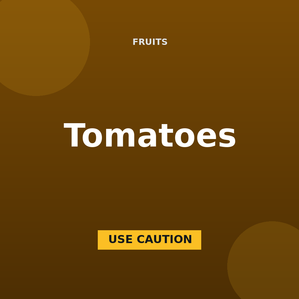 Tomatoes